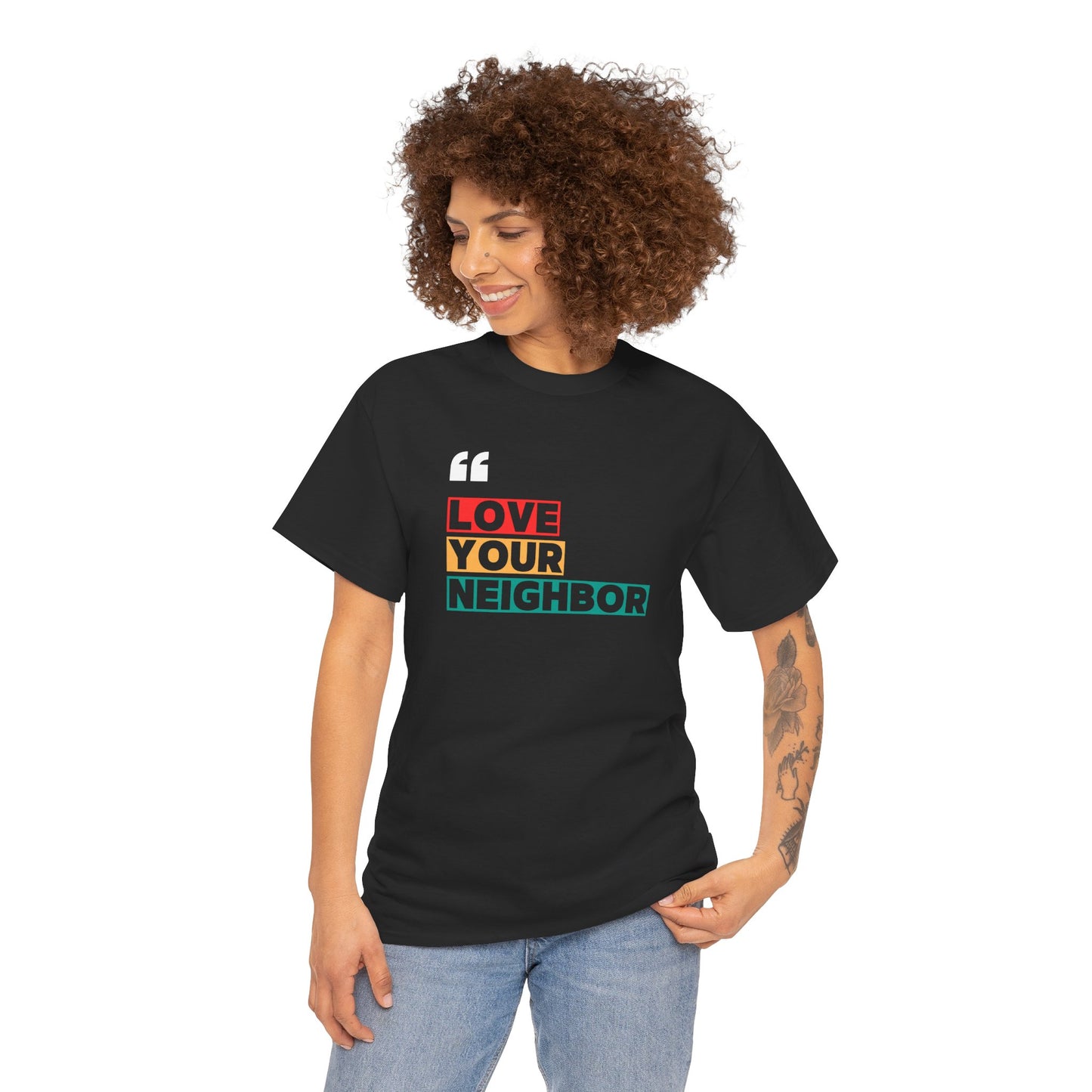 Love Your Neighbor | Unisex T-Shirt
